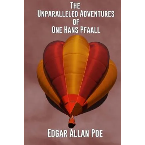 The Unparalleled Adventure of One Hans Pfaall