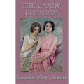 The Candy Country: A Children's Moral Tale