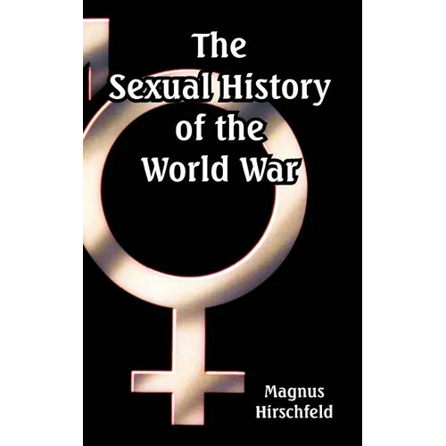 The Sexual History of the World War