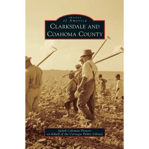 Clarksdale and Coahoma County