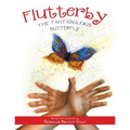 Flutterby: The Fantabulous Butterfly