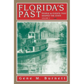 Florida's Past, Vol 3: People and Events That Shaped the State