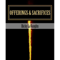 Offerings & Sacrifices: Bible Study on the Book of Leviticus