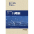 The Understanding Four Views on Baptism