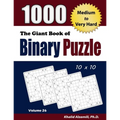 The Giant Book of Binary Puzzle: 1000 Medium to Very Hard (10x10) Puzzles