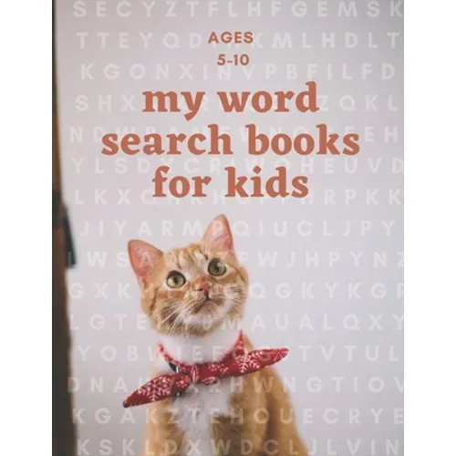 my word search books for kids: first word search puzzel activity for kids ages 5-8/8-10: Education and fun at the same time with 19 topic: animal the
