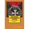 The Heart and Diamond Sutras: Understanding Buddhist Enlightenment Volume 1