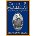 George B. McClellan: The Young Napoleon