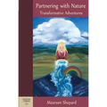Partnering with Nature: Transformative Adventures