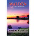 Walden (Illustrated Edition): Reflections on Simple Living and the Natural World (Illustrated Edition)