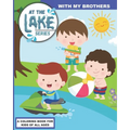 At the Lake: With My Brothers