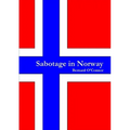 Sabotage in Norway