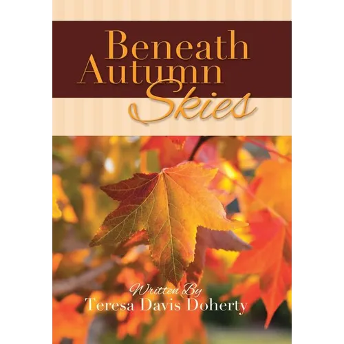 Beneath Autumn Skies