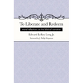 To Liberate and Redeem