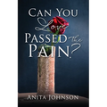 Can You Love Passed the Pain?