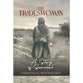 The Tradeswoman: A Story of Survival