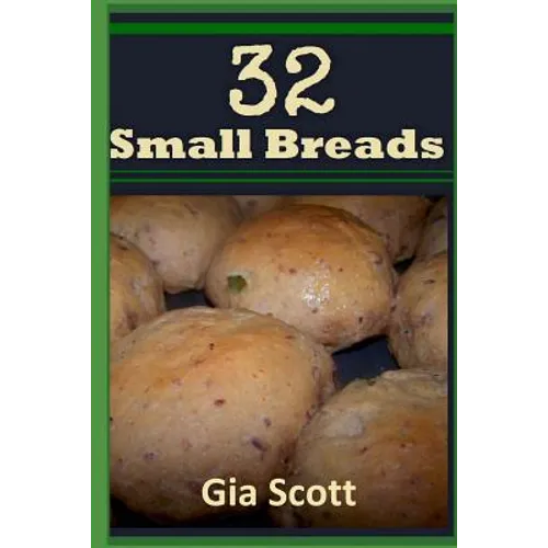32 Small Breads