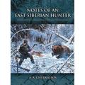 Notes of an East Siberian Hunter