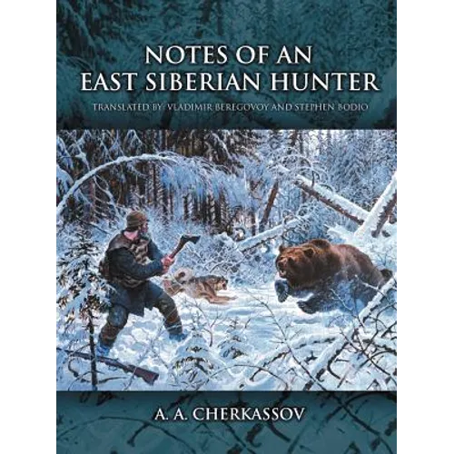 Notes of an East Siberian Hunter