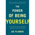 The Power of Being Yourself