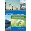 The ISO 14001: 2015 Implementation Handbook: Using the Process Approach to Build an Environmental Management System