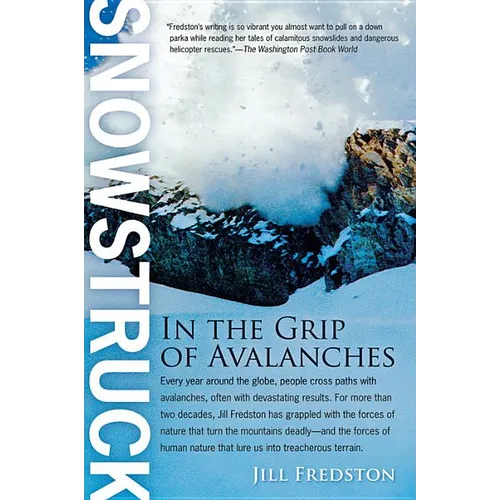 Snowstruck: In the Grip of Avalanches