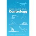 Return to Life Through Contrology