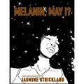 Melanin, May I?: the black girls' coloring book