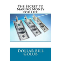 The Secret to Making Money for Life
