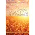 Church Planting for Reproduction