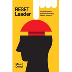 RESET Leader: Shift Mindsets, Activate Strategy, Deliver Results - Paperback