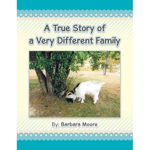 A True Story of a Very Different Family