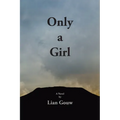 Only a Girl