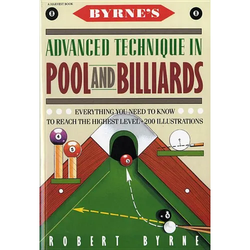 Byrne's Advanced Technique in Pool and Billiards