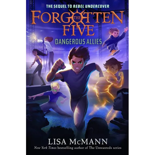 Dangerous Allies (The Forgotten Five, Book 4)