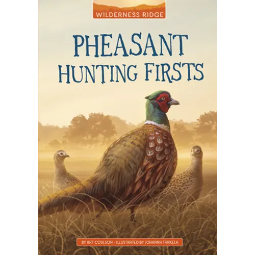 Pheasant Hunting Firsts