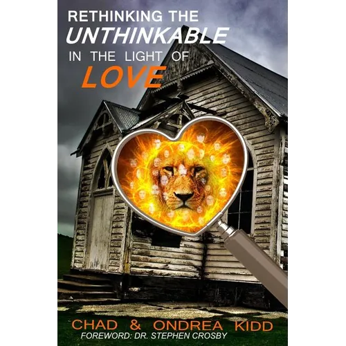 Rethinking the Unthinkable: In the light of Love