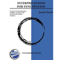 Improvisations For Syncopation: Exercises for developing the mobility, vocabulary and facility of the modern drummer.