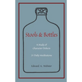 Stools and Bottles: A Study of Character Defects--31 Daily Meditations