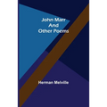 John Marr and Other Poems