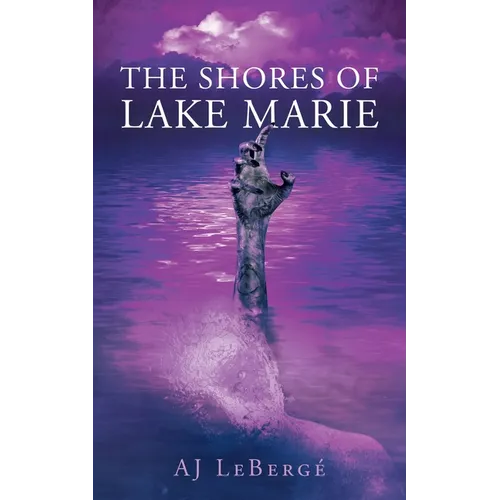 The Shores of Lake Marie