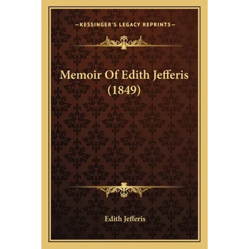 Memoir Of Edith Jefferis (1849)