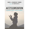 Accessorization: God's Expectations of Believers-Consequences for Disobedience