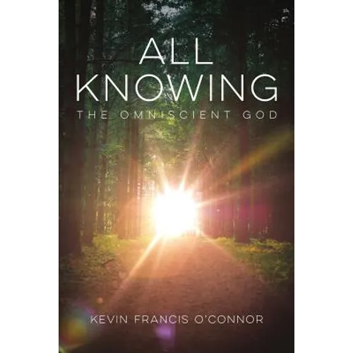 All Knowing: The Omniscient God