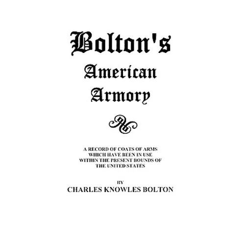 Bolton's American Armory
