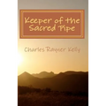 Keeper of the Sacred Pipe