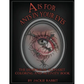A Is for Ants in Your Eyes