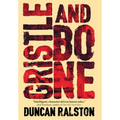 Gristle and Bone