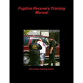 Fugitive Recovery Training Manual
