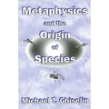 Metaphysics and the Origin of Species